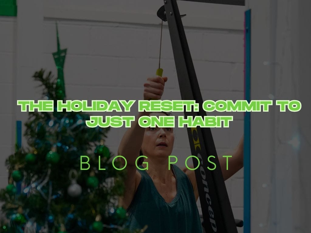 The Holiday Reset: Commit to Just One Habit