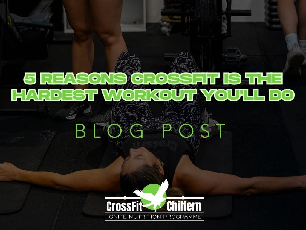 5 Reasons CrossFit is the Hardest Workout You'll Do