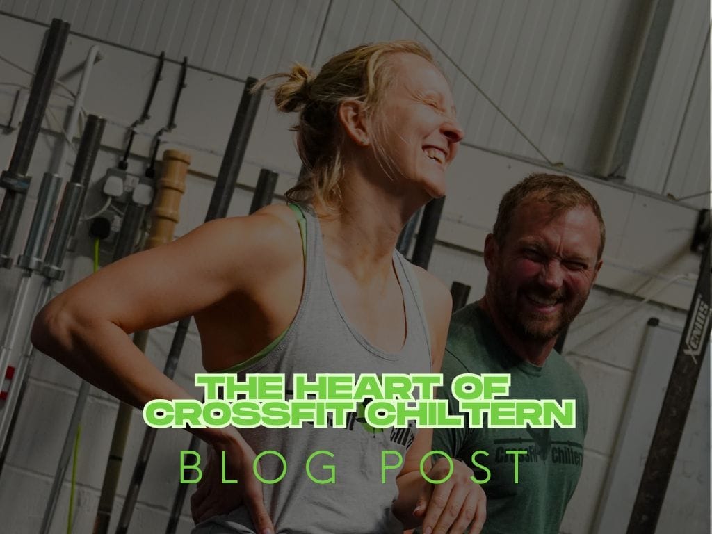 The Heart of CrossFit Chiltern: Why Our Community Makes the Difference