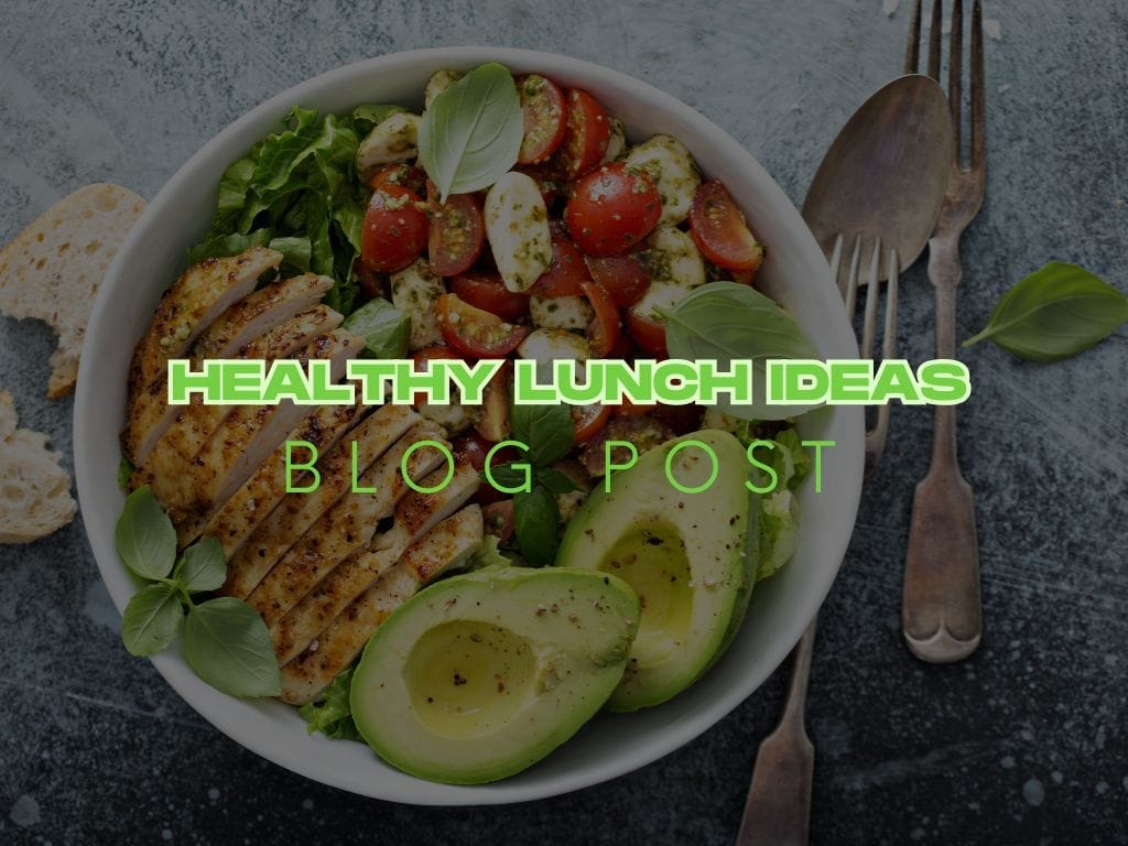 Lunchtime Solutions: Healthy lunch ideas
