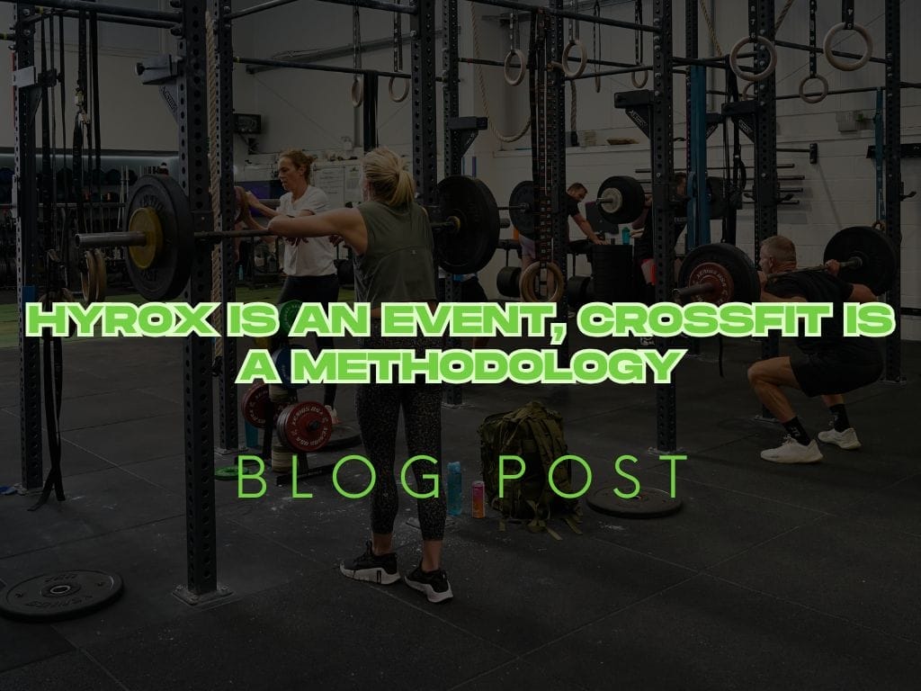 Hyrox is an Event, CrossFit is a Methodology