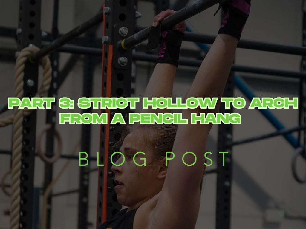 Mastering the Kip Swing Part 3: The Pencil Straight Hang