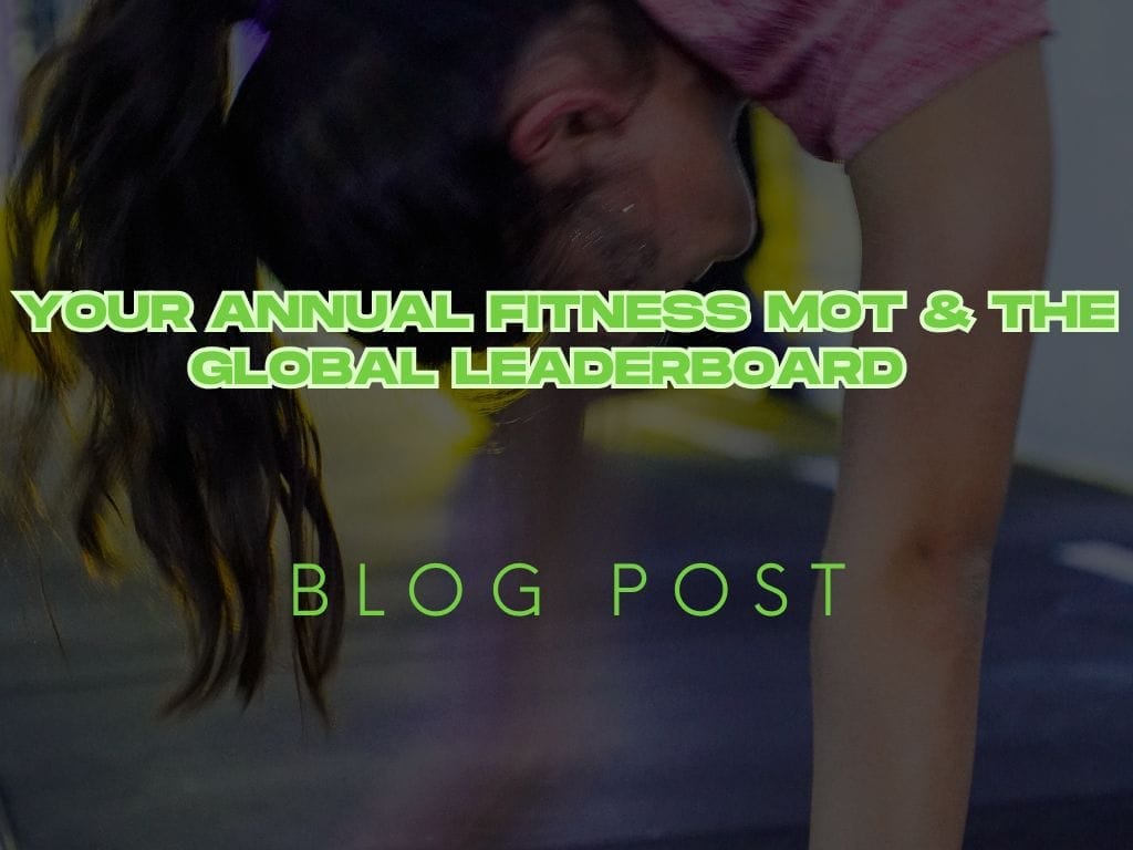 Your 2026 Fitness MOT: Why the Global Leaderboard Matters