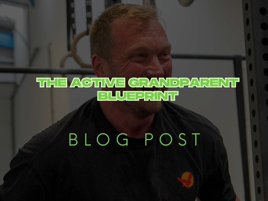 The Active Grandparent Blueprint: Training for Life at 90