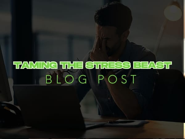 Taming the Stress Beast