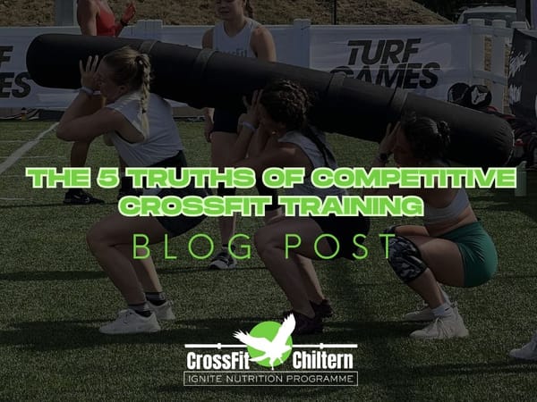 The 5 Truths of Competitive CrossFit Training